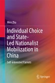 Individual Choice and State-Led Nationalist Mobilization in China (eBook, PDF)