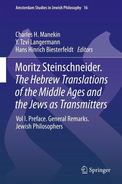 Moritz Steinschneider. The Hebrew Translations of the Middle Ages and the Jews as Transmitters (eBook, PDF)