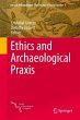 Ethics and Archaeological Praxis... - Bild 1