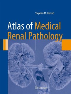 Atlas of Medical Renal Pathology (eBook, PDF) - Bonsib, Stephen M.