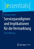 Serviceparadigmen und Implikationen für die Vermarktung (eBook, PDF)