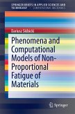 Phenomena and Computational Models of Non-Proportional Fatigue of Materials (eBook, PDF)