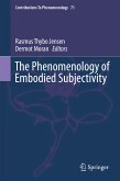 The Phenomenology of Embodied Subjectivity (eBook, PDF)
