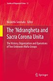 The &quote;Ndrangheta and Sacra Corona Unita (eBook, PDF)