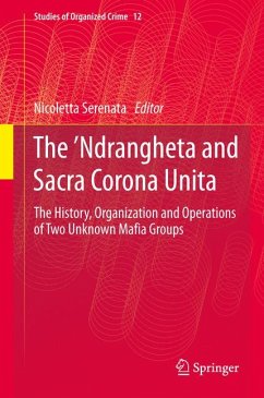 The ’Ndrangheta and Sacra Corona Unita (eBook, PDF)