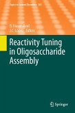 Reactivity Tuning in Oligosaccharide Assembly (eBook, PDF)