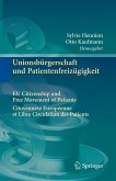 Unionsbürgerschaft und Patientenfreizügigkeit Citoyenneté Européenne et Libre Circulation des Patients EU Citizenship and Free Movement of Patients (eBook, PDF)