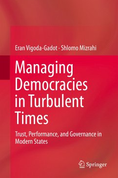 Managing Democracies in Turbulent Times (eBook, PDF) - Vigoda-Gadot, Eran; Mizrahi, Shlomo