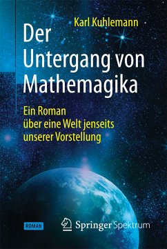 Der Untergang von Mathemagika (eBook, PDF) - Kuhlemann, Karl