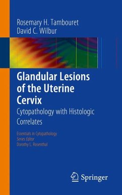 Glandular Lesions of the Uterine Cervix (eBook, PDF) - Tambouret, Rosemary H.; Wilbur, David C.