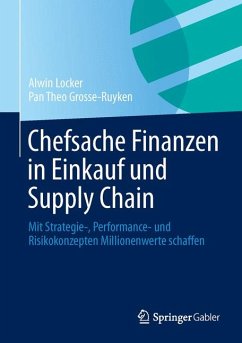 Chefsache Finanzen in Einkauf und Supply Chain (eBook, PDF) - Locker, Alwin; Grosse-Ruyken, Pan Theo