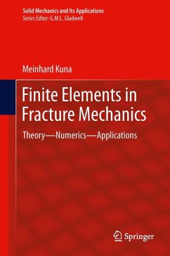 Finite Elements in Fracture Mechanics (eBook, PDF) - Kuna, Meinhard