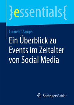 Ein Überblick zu Events im Zeitalter von Social Media (eBook, PDF) - Zanger, Cornelia