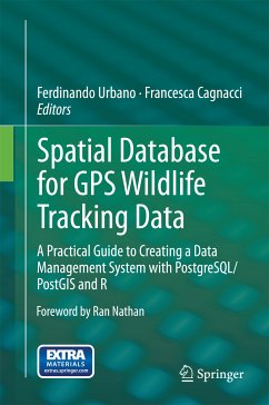 Spatial Database for GPS Wildlife Tracking Data (eBook, PDF)