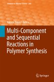 Multi-Component and Sequential Reactions in Polymer Synthesis (eBook, PDF)
