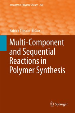 Multi-Component and Sequential Reactions in Polymer Synthesis (eBook, PDF)
