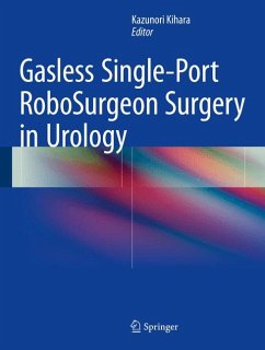Gasless Single-Port RoboSurgeon Surgery in Urology (eBook, PDF)