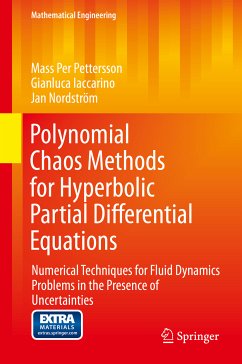 Polynomial Chaos Methods for Hyperbolic Partial Differential Equations (eBook, PDF) - Pettersson, Mass Per; Iaccarino, Gianluca; Nordström, Jan