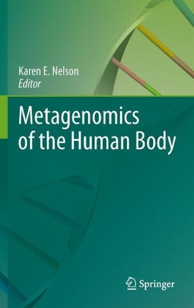 Metagenomics of the Human Body (eBook, PDF)