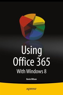 Using Office 365 (eBook, PDF) - Wilson, Kevin