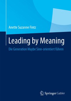 Leading by Meaning (eBook, PDF) - Fintz, Anette Suzanne