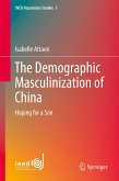 The Demographic Masculinization of China (eBook, PDF)