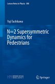 N=2 Supersymmetric Dynamics for Pedestrians (eBook, PDF) N=2 Supersymmetric Dynamics for Pedestrians (eBook, PDF)