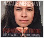 Paradise Is There: The New Tigerlily Recordings