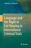 Language and the Right to Fair Hearing in International Criminal Trials (eBook, PDF)