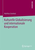 Kulturelle Globalisierung und internationale Kooperation (eBook, PDF)