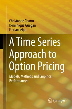 A Time Series Approach to Option Pricing (eBook, PDF) - Chorro, Christophe; Guégan, Dominique; Ielpo, Florian