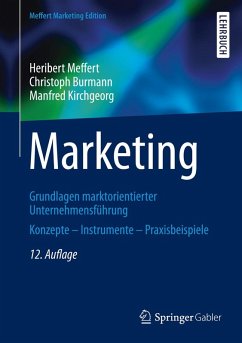 Marketing (eBook, PDF) - Meffert, Heribert; Burmann, Christoph; Kirchgeorg, Manfred