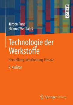 Technologie der Werkstoffe (eBook, PDF) - Ruge, Jürgen; Wohlfahrt, Helmut