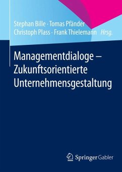 Managementdialoge - Zukunftsorientierte Unternehmensgestaltung (eBook, PDF)