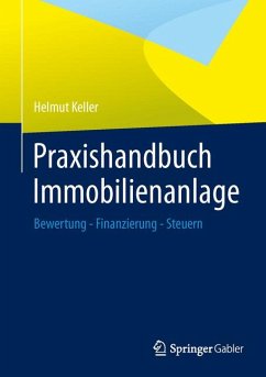 Praxishandbuch Immobilienanlage (eBook, PDF) - Keller, Helmut