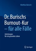 Dr. Burischs Burnout-Kur - für alle Fälle (eBook, PDF)