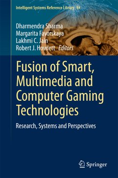 Fusion of Smart, Multimedia and Computer Gaming Technologies (eBook, PDF)