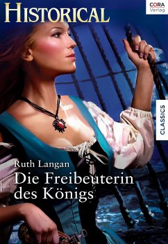 Die Freibeuterin des Königs (eBook, ePUB) - Langan, Ruth