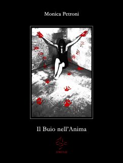 Il Buio nell'Anima (eBook, ePUB) - Petroni, Monica