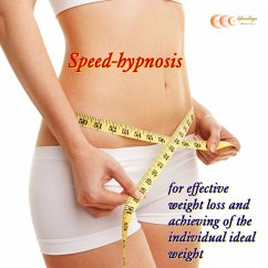 Speed-hypnosis for effective weight loss and achieving of the individual ideal weight (MP3-Download) - Bauer, Michael