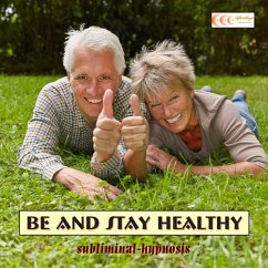 Cover Be and stay healthy - Subliminal-Hypnosis (MP3-Download)