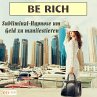 Be rich - Subliminal-Hypnose um Geld zu... - Bild 1