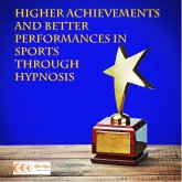 Higher achievements and better performances in sports through hypnosis (MP3-Download)