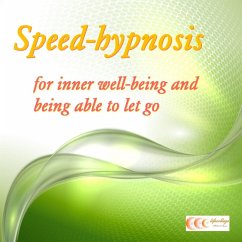 Speed-hypnosis for inner well-being and being able to let go (MP3-Download) - Bauer, Michael