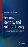 Persons, Identity, and Political Theory (eBook, PDF)