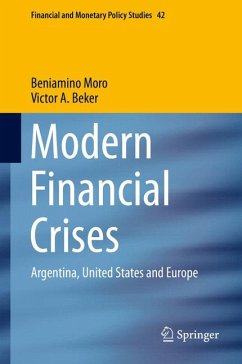 Modern Financial Crises (eBook, PDF) - Moro, Beniamino; Beker, Victor A.