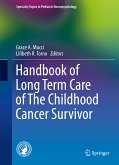 Handbook of Long Term Care of The Childhood Cancer Survivor (eBook, PDF)