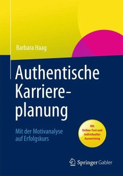 Authentische Karriereplanung (eBook, PDF) - Haag, Barbara