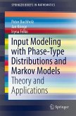 Input Modeling with Phase-Type Distributions and Markov Models (eBook, PDF)