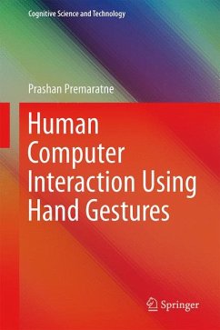 Human Computer Interaction Using Hand Gestures (eBook, PDF) - Premaratne, Prashan
